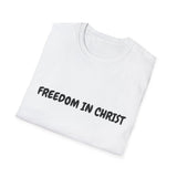 Faith Culture – Freedom in Christ Unisex T-Shirt – White | Christian Identity Tee Inspired by Galatians 5:1