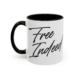 Faith Culture - Free Indeed Christian Accent Mug, 11oz & 15oz | Joyful Morning Reminder