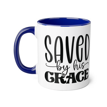 Faith Culture - Saved by His Grace - Christian Accent Coffee Mug, 11oz