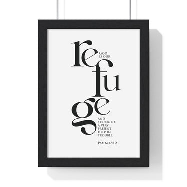God Is Our Refuge framed Bible verse wall art inspired by Psalm 46:1-2, black frame with black and white scripture typography