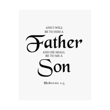 Faith Culture - Hebrews 1:5 Christian Poster Father and Son Scripture Wall Art 16″ x 20″ Matte