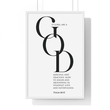 Merciful and Gracious framed Christian wall art inspired by Psalm 86:15, white frame with black and white scripture typography