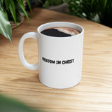 Faith Culture – Freedom in Christ Christian Mug – Bold Daily Reminder, 11oz & 15oz
