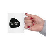 Faith Culture – Stay Strong and Free Mug – 11oz & 15oz | Empowering Canadian Coffee Cup