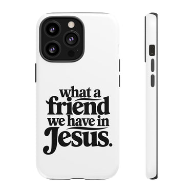 Faith Culture – What a Friend We Have in Jesus Christian Tough Phone Case iPhone 13 Pro Matte