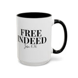 Faith Culture - Free Indeed John 8:36 Christian Accent Mug, 11oz & 15oz | Bold Faith Declaration 15oz Black