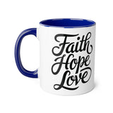 Faith Culture - Faith Hope Love - Christian Coffee Mug, 11oz