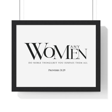 You Surpass Them All framed Christian wall art, Proverbs 31:29, black lettering on white with a black wooden frame
