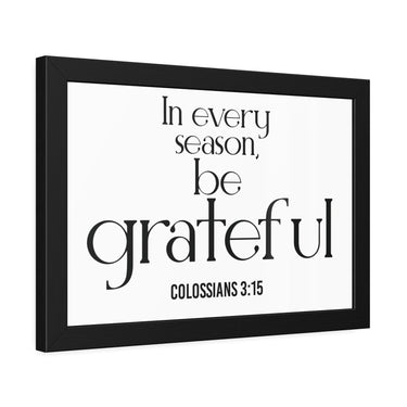 Be Grateful Christian Framed Wall Art | Colossians 3:15 - Faith Culture