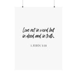 Faith Culture - 1 John 3:18 Poster - Christian Wall Art - Love in Deed and Truth Decor