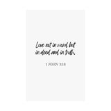 Faith Culture - 1 John 3:18 Poster - Christian Wall Art - Love in Deed and Truth Decor