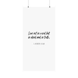 Faith Culture - 1 John 3:18 Poster - Christian Wall Art - Love in Deed and Truth Decor