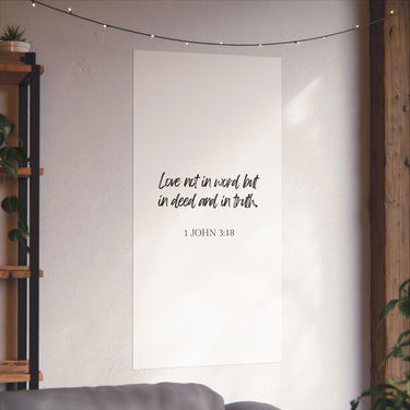Faith Culture - 1 John 3:18 Poster - Christian Wall Art - Love in Deed and Truth Decor