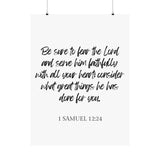 Faith Culture - 1 Samuel 12:24 Poster - Christian Wall Art - Serve Him Faithfully Decor 30″ x 40″ Matte