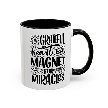 Faith Culture - A Grateful Heart Is a Magnet for Miracles Christian Thanksgiving Accent Coffee Mug, 11oz and 15oz 11oz Black