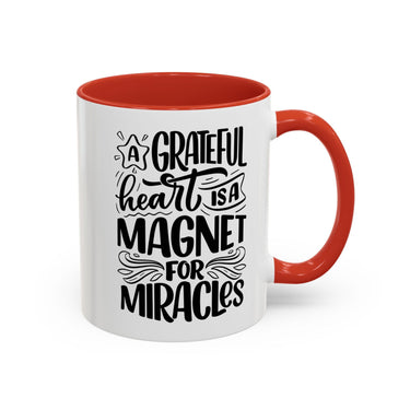 Faith Culture - A Grateful Heart Is a Magnet for Miracles Christian Thanksgiving Accent Coffee Mug, 11oz and 15oz 11oz Red