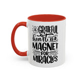 Faith Culture - A Grateful Heart Is a Magnet for Miracles Christian Thanksgiving Accent Coffee Mug, 11oz and 15oz