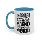 Faith Culture - A Grateful Heart Is a Magnet for Miracles Christian Thanksgiving Accent Coffee Mug, 11oz and 15oz