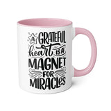Faith Culture - A Grateful Heart is a Magnet for Miracles - Christian Thanksgiving Accent Mug, 11oz