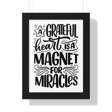Faith Culture - A Grateful Heart is a Magnet for Miracles - Christian Thanksgiving Wall Art 12″ x 16″ Black