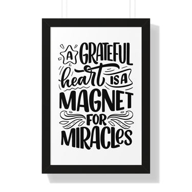 Faith Culture - A Grateful Heart is a Magnet for Miracles - Christian Thanksgiving Wall Art 16″ x 24″ Black
