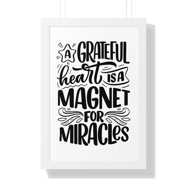Faith Culture - A Grateful Heart is a Magnet for Miracles - Christian Thanksgiving Wall Art 16″ x 24″ White
