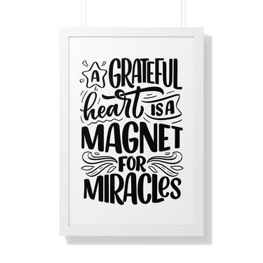 Faith Culture - A Grateful Heart is a Magnet for Miracles - Christian Thanksgiving Wall Art 20" x 30" White