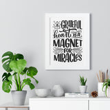 Faith Culture - A Grateful Heart is a Magnet for Miracles - Christian Thanksgiving Wall Art