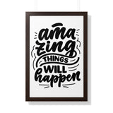 Faith Culture - Amazing Things Will Happen - Christian Thanksgiving Wall Art 20" x 30" Walnut