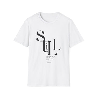 Faith Culture - Be Still & Know - Psalm 46:10 - Christian Unisex Softstyle T-Shirt