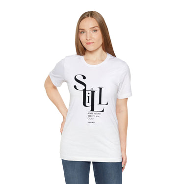 Faith Culture - Be Still & Know Psalm 46:10 - Christian Unisex Jersey Short Sleeve Tee White