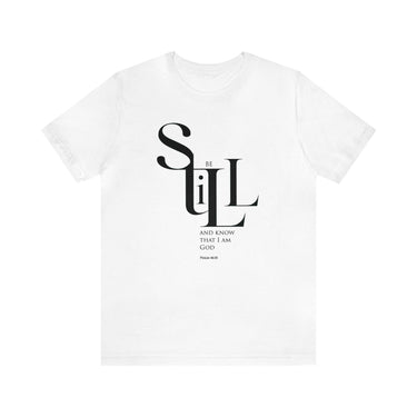 Faith Culture - Be Still & Know Psalm 46:10 - Christian Unisex Jersey Short Sleeve Tee
