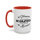 Faith Culture - Be Thankful, Be Grateful, Be Blessed Christian Thanksgiving Accent Coffee Mug, 11oz and 15oz