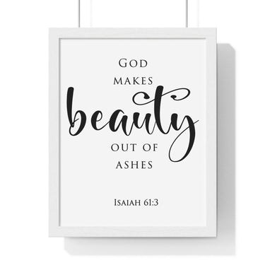 Faith Culture - Beauty for Ashes - Isaiah 61:3 - Christian Wall Art 11″ x 14″ White