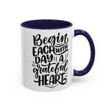 Faith Culture - Begin Each Day with a Grateful Heart - Christian Thanksgiving Accent Coffee Mug, 11oz and 15oz 11oz Navy