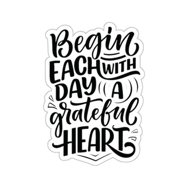 Faith Culture - Begin Each Day with a Grateful Heart - Christian Thanksgiving Vinyl Sticker 2" × 2" White