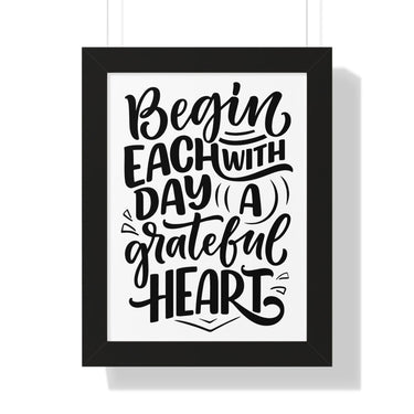Faith Culture - Begin Each Day with a Grateful Heart - Christian Thanksgiving Wall Art 12″ x 16″ Black