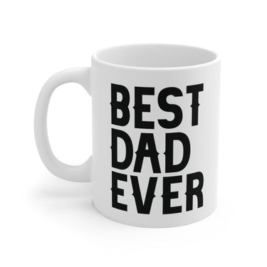 Faith Culture - Best Dad Ever - Christian Ceramic Mug (11oz5oz0oz)