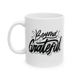 Faith Culture - Beyond Grateful - Thanksgiving Christian Mug, 11oz and 15oz 11oz