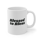 Faith Culture - Blessed to Bless Ceramic Coffee Mug Christian Thanksgiving Gift 11oz White