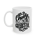 Faith Culture - Choose to Be Grateful - Christian Thanksgiving Mug, 11oz and 15oz 11oz