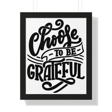 Faith Culture - Choose to Be Grateful - Christian Thanksgiving Wall Art 16″ x 20″ Black