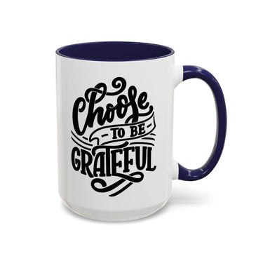 Faith Culture - Choose to Be Grateful Christian Thanksgiving Accent Coffee Mug, 11oz and 15oz 15oz Navy