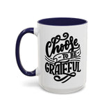 Faith Culture - Choose to Be Grateful Christian Thanksgiving Accent Coffee Mug, 11oz and 15oz