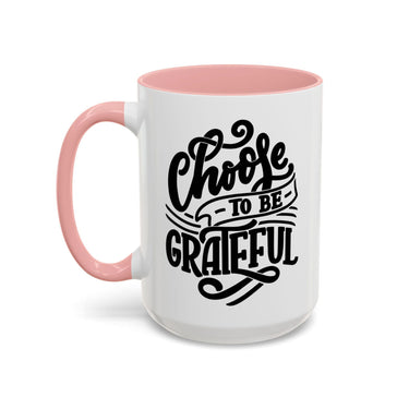 Faith Culture - Choose to Be Grateful Christian Thanksgiving Accent Coffee Mug, 11oz and 15oz
