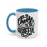 Faith Culture - Choose to Be Grateful Christian Thanksgiving Accent Coffee Mug, 11oz and 15oz