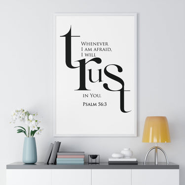 Faith Culture - Christian Home Décor - When I Am Afraid, I Put My Trust in You - Psalm 56:3 Wall Art