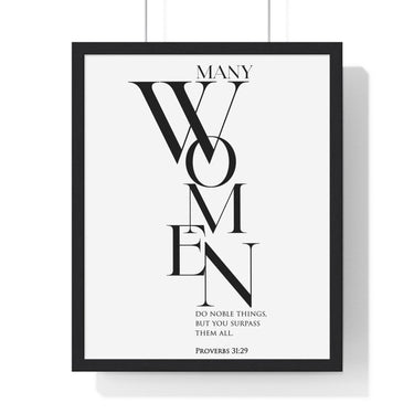 Faith Culture - Christian Home Décor - You Surpass Them All - Proverbs 31:29 Wall Art 16" x 20" Black