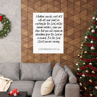 Faith Culture - Colossians 3:23-24 Poster - Christian Wall Art - Work for the Lord Decor
