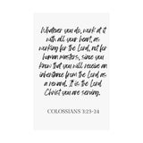 Faith Culture - Colossians 3:23-24 Poster - Christian Wall Art - Work for the Lord Decor